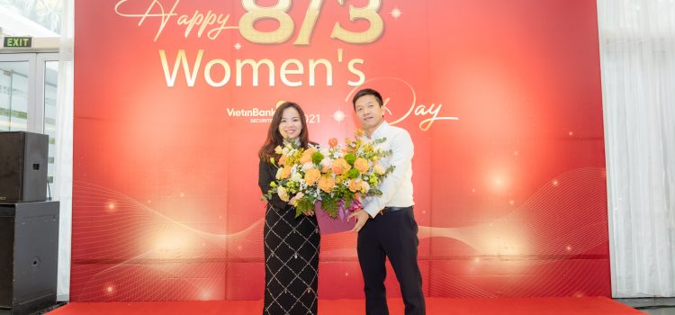 VietinBank Securities chúc mừng ngày Quốc tế phụ nữ 8.3