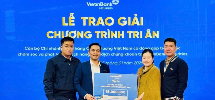 VietinBank Securities trao giải chương trình Tri ân Cán bộ Chi nhánh Ngân hàng Công thương Việt Nam có đóng góp trong việc chăm sóc và phát triển khách hàng giao dịch chứng khoán 